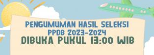 PENGUMUMAN HASIL SELEKSI PPDB T.P. 2023-2024 KOTA BATAM